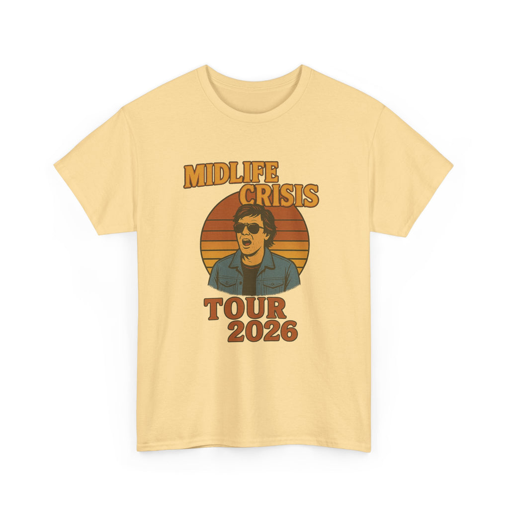 Midlife Crisis Tour 2026 Heavy Cotton Tee