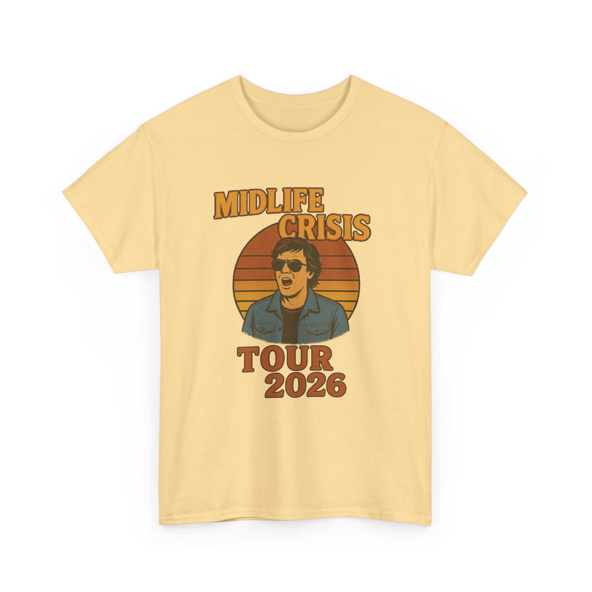 Midlife Crisis Tour 2026 Heavy Cotton Tee