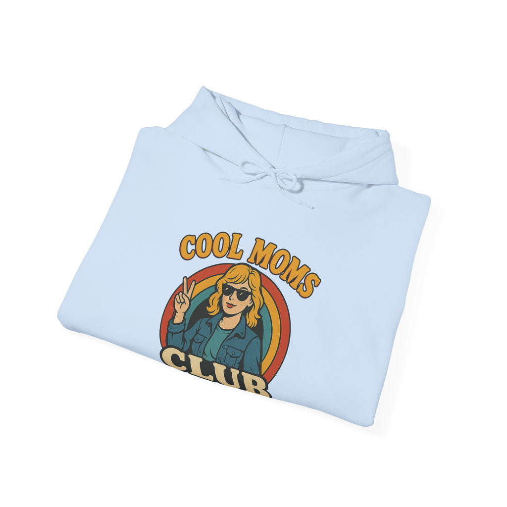 Cool Moms Club Hoodie