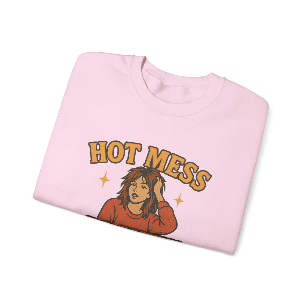 Hot Mess Society Crewneck