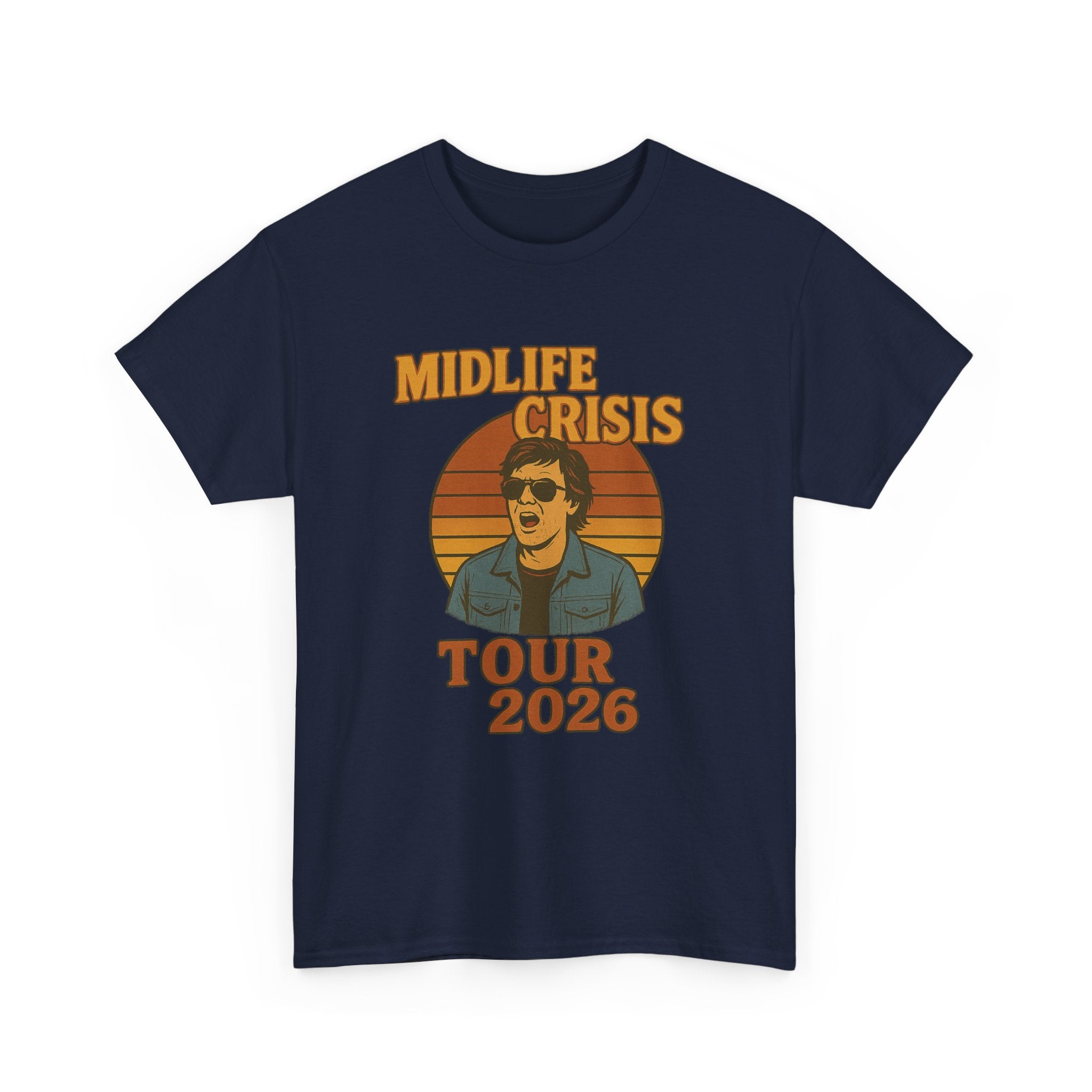 Midlife Crisis Tour 2026 Heavy Cotton Tee