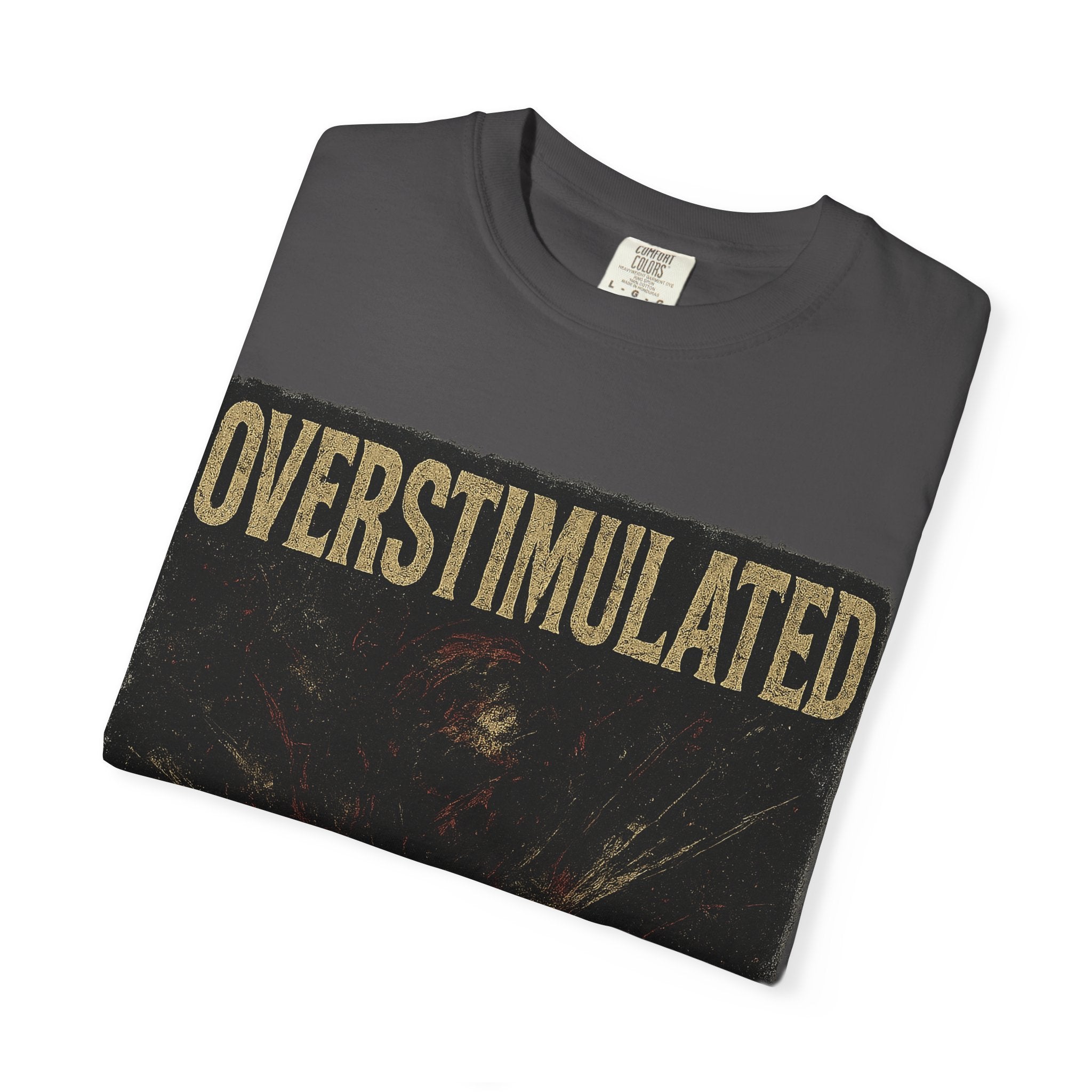 Overstimulated - Grunge Cotton Tee