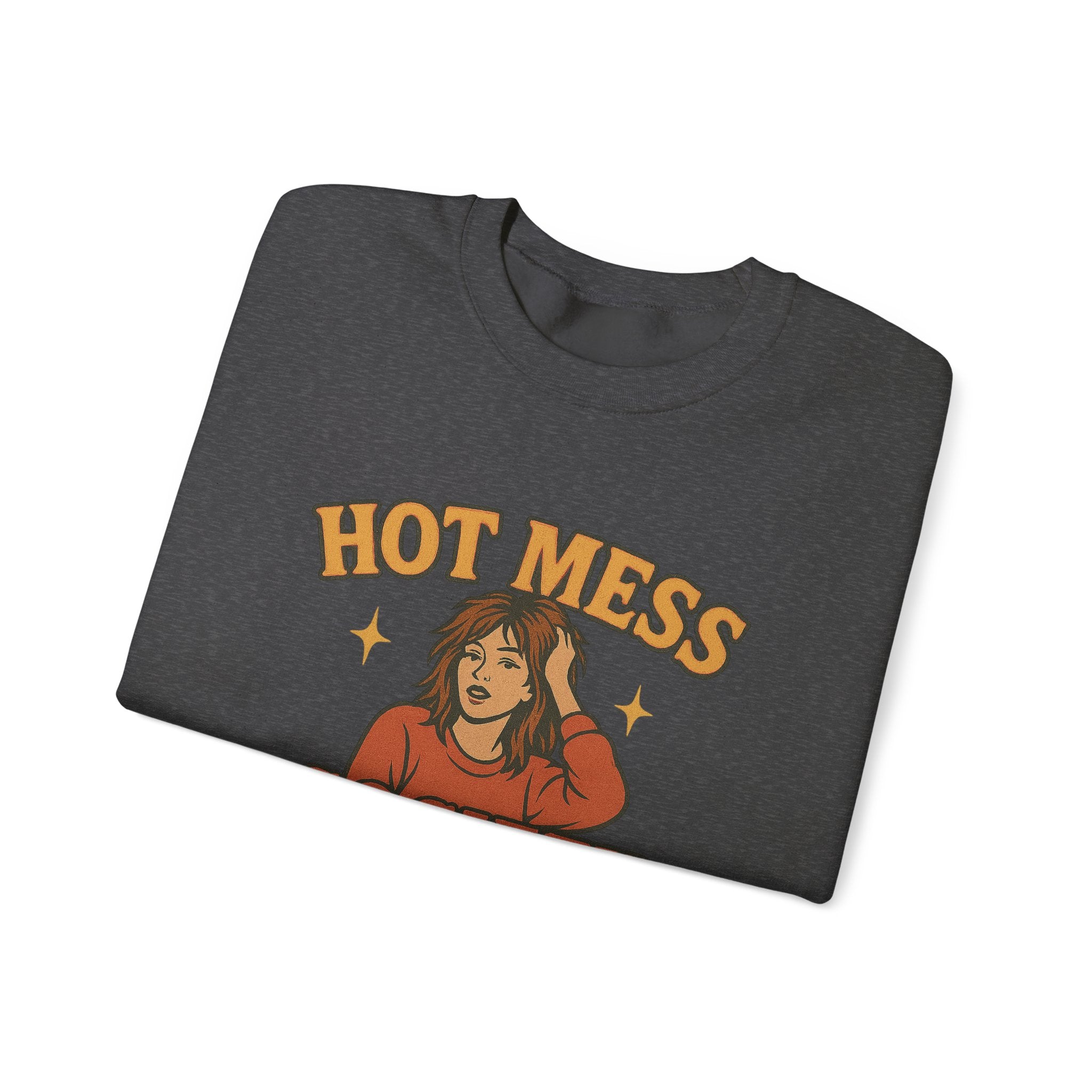 Hot Mess Society Crewneck