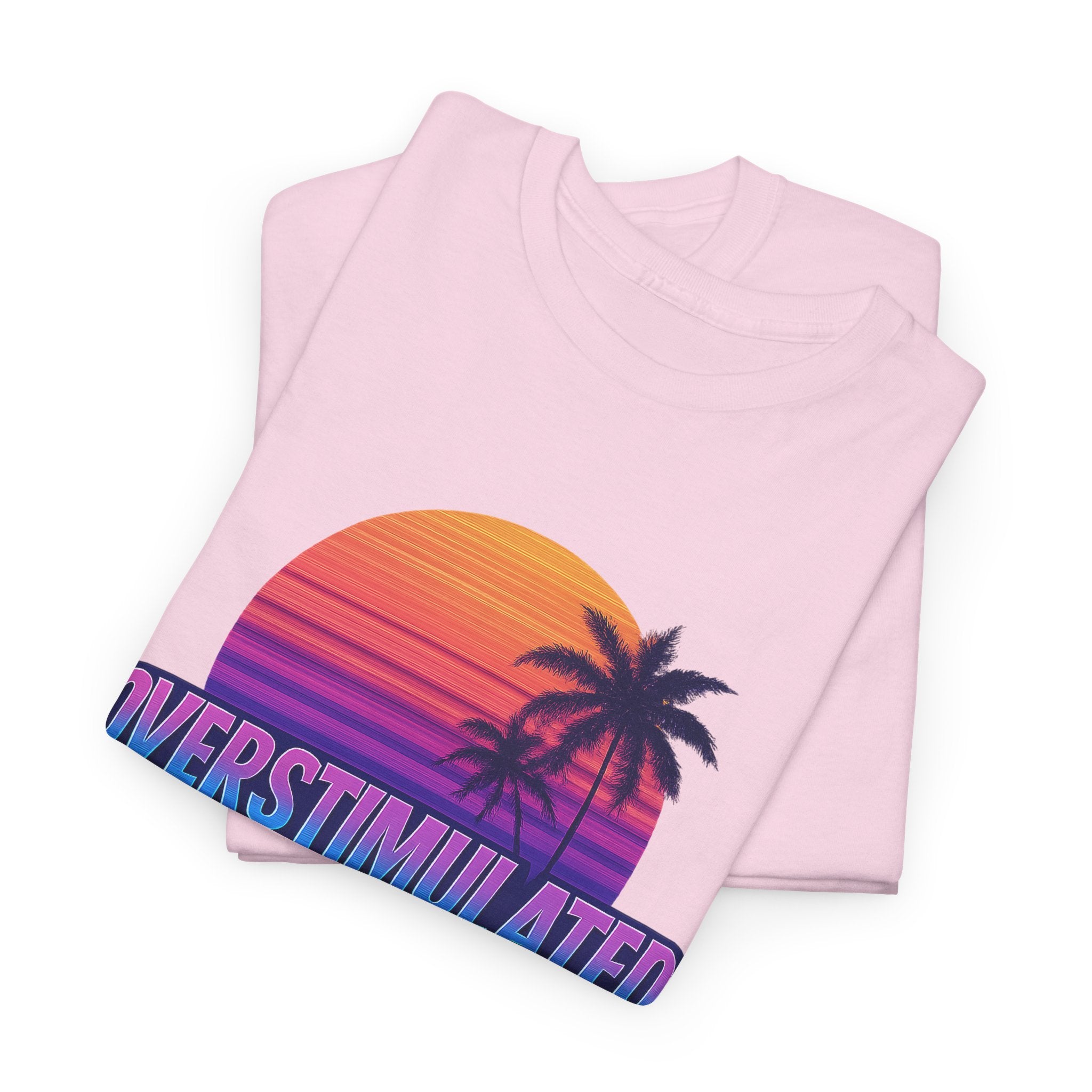 Overstimulated - 90s Heavy Cotton Tee