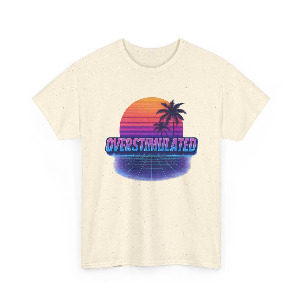 Overstimulated - 90s Heavy Cotton Tee